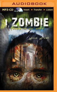 Title: I, Zombie, Author: Hugh Howey