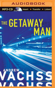 Title: The Getaway Man, Author: Andrew Vachss