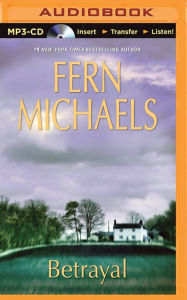 Title: Betrayal, Author: Fern Michaels