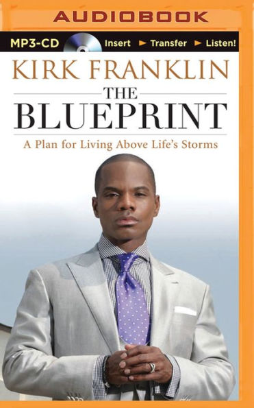 Blueprint, The: A Plan for Living Above Life's Storms