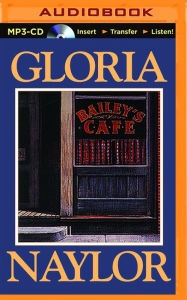 Title: Bailey's Cafe, Author: Gloria Naylor