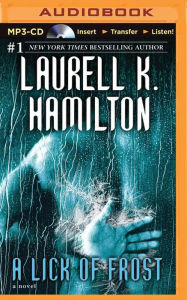 Title: A Lick of Frost, Author: Laurell K. Hamilton