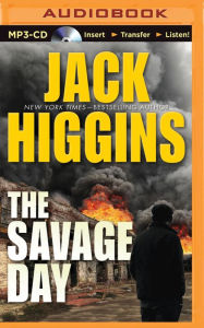 Title: The Savage Day, Author: Jack Higgins