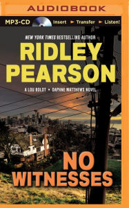 Title: No Witnesses, Author: Ridley Pearson