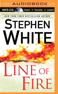 Title: Line of Fire, Author: Stephen White