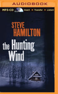 Title: The Hunting Wind (Alex McKnight Series #3), Author: Steve Hamilton