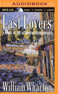 Title: Last Lovers, Author: William Wharton