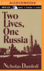 Two Lives, One Russia