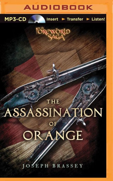 The Assassination of Orange: A Foreworld SideQuest