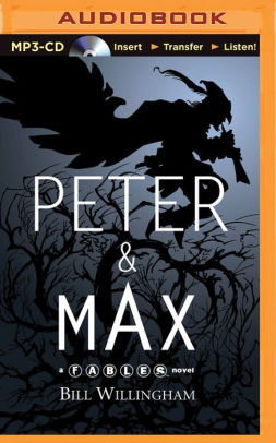 Peter & Max: A Fables Novel
