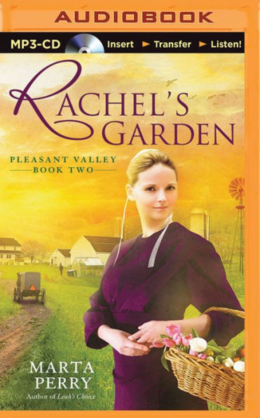 Rachel's Garden: Pleasant Valley Book Two