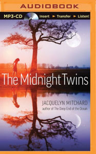 Title: The Midnight Twins, Author: Jacquelyn Mitchard