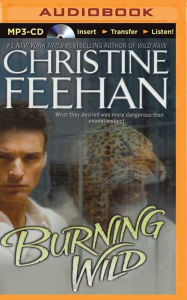 Title: Burning Wild (Leopard Series #3), Author: Christine Feehan