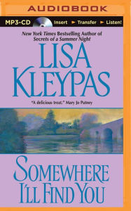 Title: Somewhere I'll Find You, Author: Lisa Kleypas