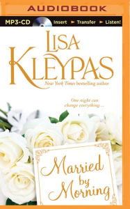 Title: Married by Morning, Author: Lisa Kleypas