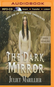 Title: The Dark Mirror (Bridei Chronicles Series #1), Author: Juliet Marillier