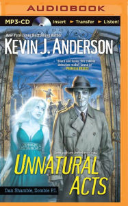 Title: Unnatural Acts, Author: Kevin J. Anderson