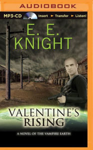 Title: Valentine's Rising, Author: E. E. Knight