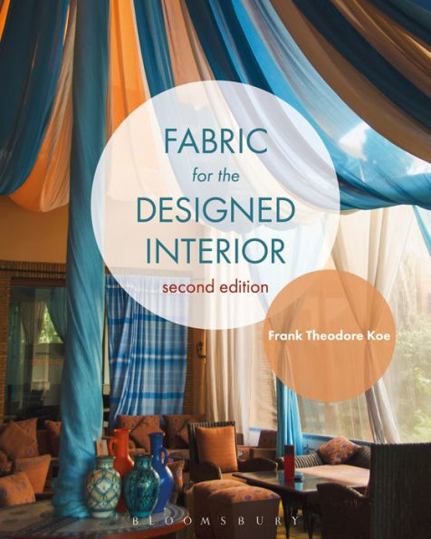 Fabric for the Designed Interior: Studio Instant Access / Edition 2