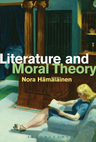 Title: Literature and Moral Theory, Author: Nora Hämäläinen
