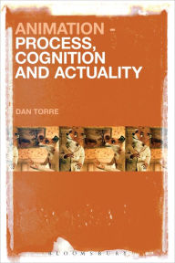 Title: Animation - Process, Cognition and Actuality, Author: Dan Torre