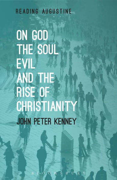 On God, the Soul, Evil and Rise of Christianity