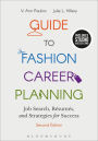 Guide to Fashion Career Planning: Job Search, Resumes and Strategies for Success - Bundle Book + Studio Access Card / Edition 2