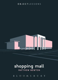 Title: Shopping Mall, Author: Matthew Newton