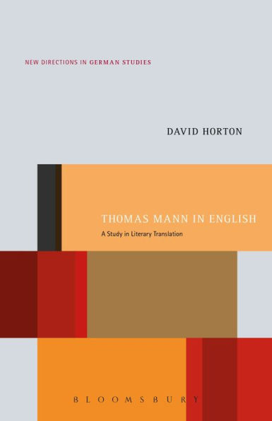 Thomas Mann English: A Study Literary Translation