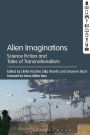 Alien Imaginations: Science Fiction and Tales of Transnationalism