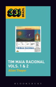 Title: Tim Maia's Tim Maia Racional Vols. 1 & 2, Author: Allen Thayer