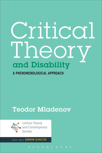 Critical Theory and Disability: A Phenomenological Approach