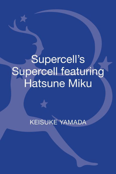 Supercell's Supercell featuring Hatsune Miku