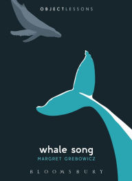 Title: Whale Song, Author: Margret Grebowicz