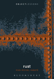 Title: Rust, Author: Jean-Michel Rabaté