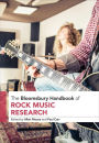 The Bloomsbury Handbook of Rock Music Research