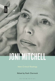 Title: Joni Mitchell: New Critical Readings, Author: Ruth Charnock