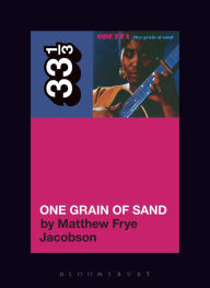 Title: Odetta's One Grain of Sand, Author: Matthew Frye Jacobson