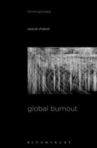 Title: Global Burnout, Author: Pascal Chabot