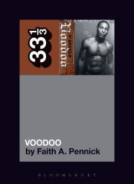 Books download pdf file D'Angelo's Voodoo by Faith A. Pennick (English Edition) PDB iBook 9781501336508