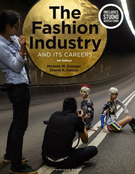 The Fashion Industry and Its Careers: Bundle Book + Studio Access Card / Edition 4