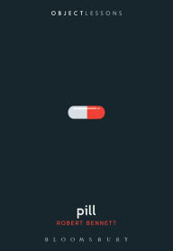 Title: Pill, Author: Robert Bennett