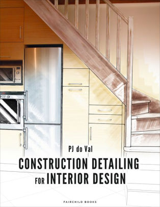 Construction Detailing For Interior Design Bundle Book Studio Access Card Paperback