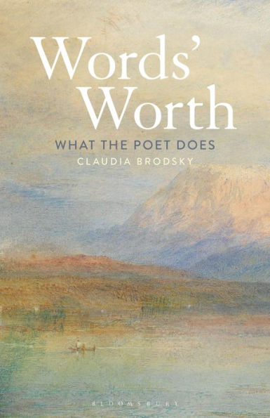 Words' Worth: What the Poet Does