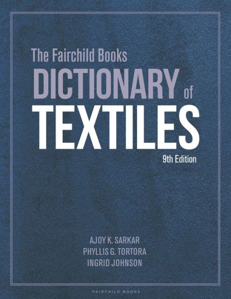 The Fairchild Books Dictionary of Textiles: Bundle Book + Studio Access Card