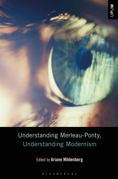 Understanding Merleau-Ponty, Modernism