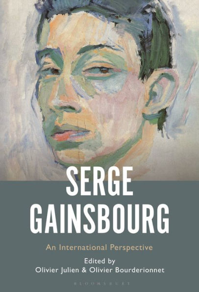 Serge Gainsbourg: An International Perspective