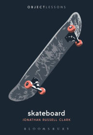Title: Skateboard, Author: Jonathan Russell Clark