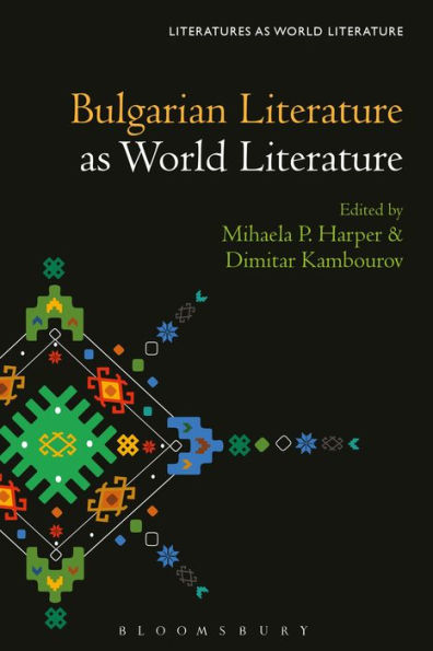 Bulgarian Literature as World