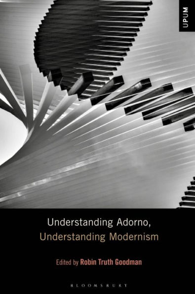 Understanding Adorno, Modernism